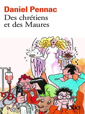 cover image of Des chrétiens et des Maures--La saga Malaussène (Tome 5)